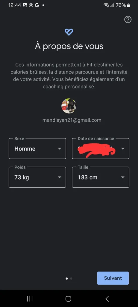 Comment Suivre ses Pas avec un simple Téléphone Android ? 4 Entrez vos infos personnelles